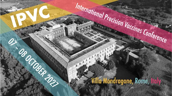 IPVC International precisions Vaccines Conference October 7-8 2027 at the Villa Mondragone, Rome, Italy event poster with an aerial shot of a building. 